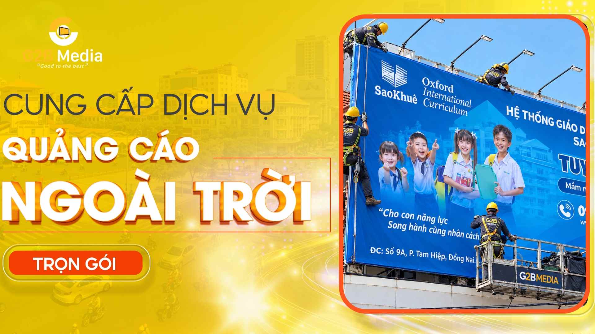 Hình ảnh pano quảng cáo ngoài trời tuyển sinh trường Sao Khuê Đồng Nai trong quá trình thi công.