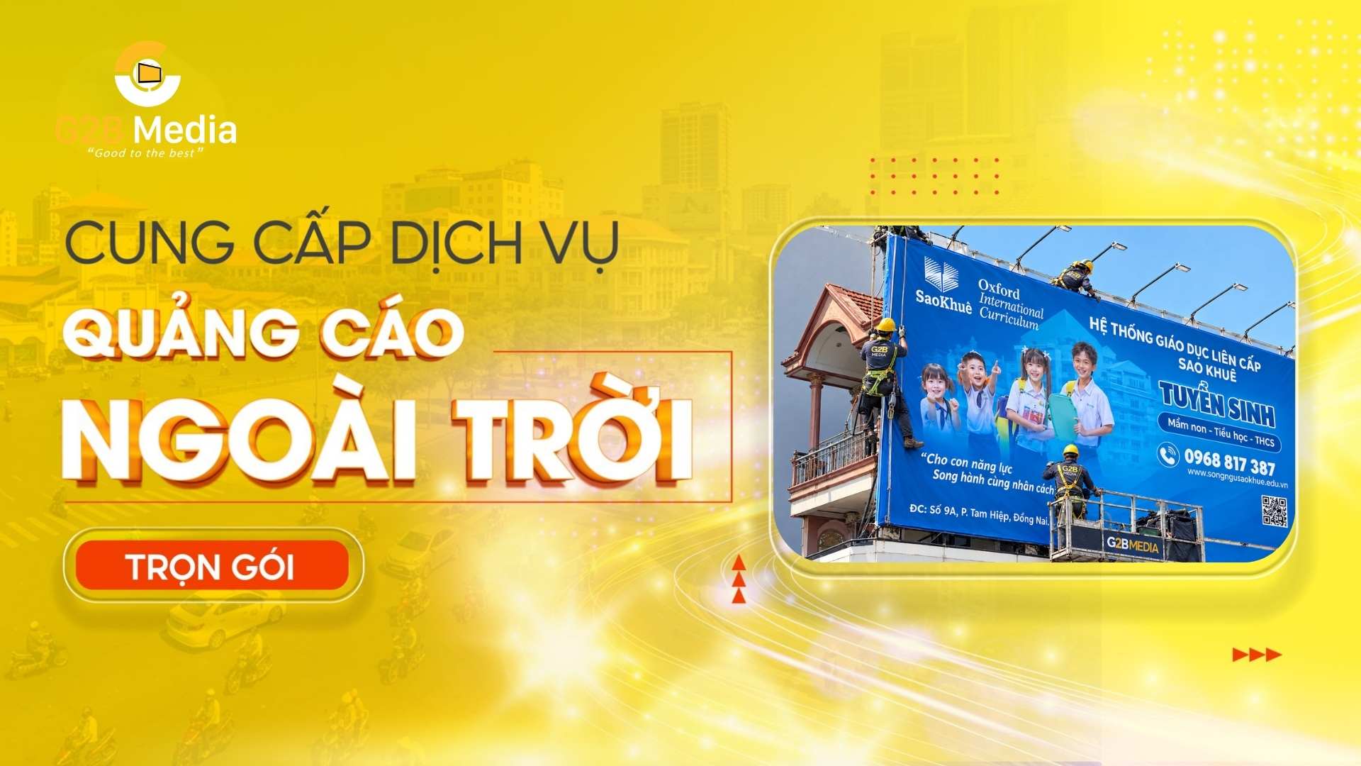 Chi phí thi công biển quảng cáo giá làm biển quảng cáo tấm lớn G2B Media.